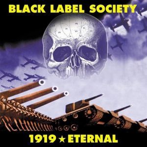 Black Label Society 1919 Eternal, 2002
