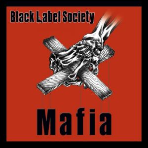 Black Label Society Mafia, 2005