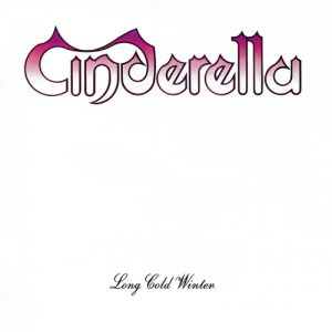 Cinderella Long Cold Winter, 1988