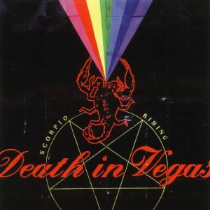 Death in Vegas Scorpio Rising, 2002