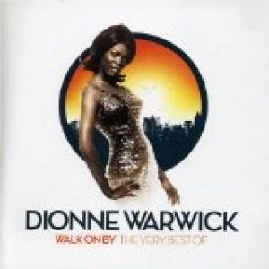 Walk On By: The Very Best of Dionne Warwick Album 
