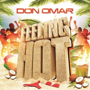 Don Omar Feeling Hot, 2013