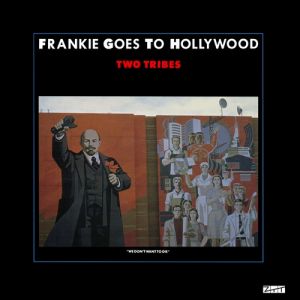 Frankie Goes to Hollywood Two Tribes, 1984