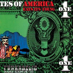 Funkadelic America Eats Its Young, 1972