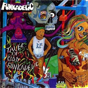 Funkadelic Tales of Kidd Funkadelic, 1976