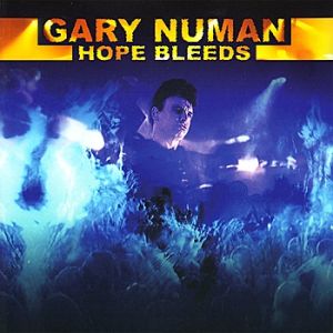 Gary Numan Hope Bleeds, 2004