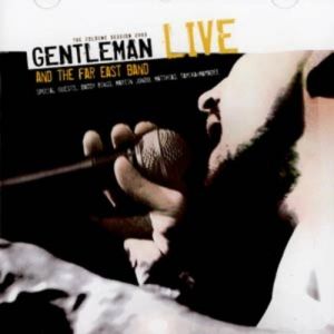 Gentleman Gentleman & The Far East Band Live, 2003