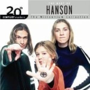 Hanson 20th Century Masters – The Millennium Collection: The Best of Hanson, 2006