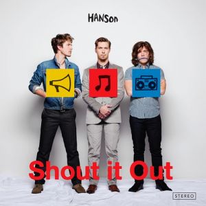 Hanson Shout It Out, 2010