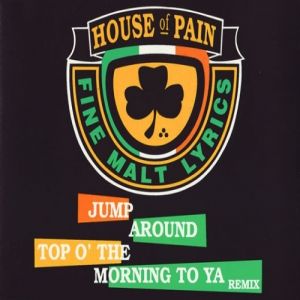 House of Pain Jump Around, 1992
