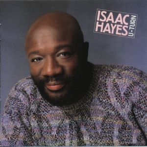 Isaac Hayes U-Turn, 1986