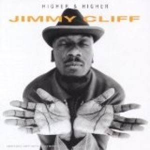 Jimmy Cliff Higher & Higher, 1997