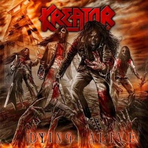 Kreator Dying Alive, 2013