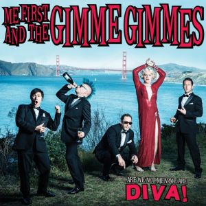 Me First and the Gimme Gimmes Are We Not Men? We Are Diva!, 2014