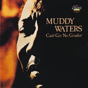 Muddy Waters Can't Get No Grindin', 1990