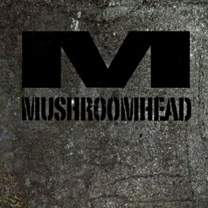 Mushroomhead Mushroomhead, 1995