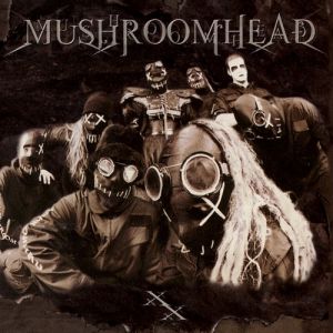 Mushroomhead XX, 2001