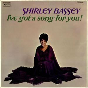 Shirley Bassey I've Got a Song for You, 1966