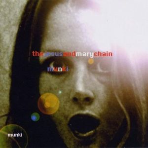 The Jesus and Mary Chain Munki, 1998