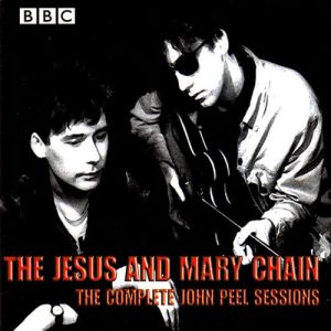 The Jesus and Mary Chain The Complete John Peel Sessions, 2000