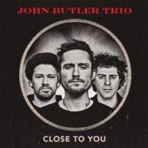 Album The John Butler Trio - Close to You