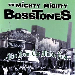 The Mighty Mighty Bosstones Live from the Middle East, 1998