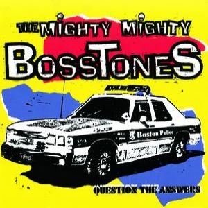 The Mighty Mighty Bosstones Question the Answers, 1994