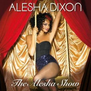Alesha Dixon The Alesha Show, 2008