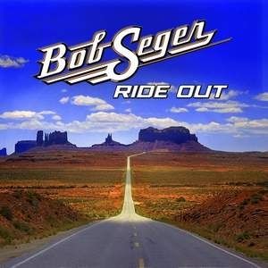 Bob Seger Ride Out, 2014