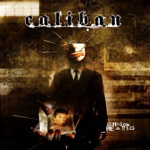Caliban Shadow Hearts, 2003