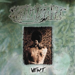 Caliban Vent, 2001