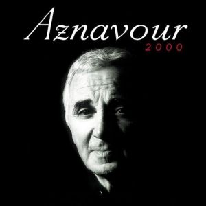 Charles Aznavour Aznavour 2000, 2000