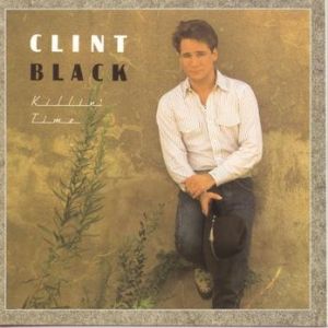 Clint Black Killin' Time, 1989