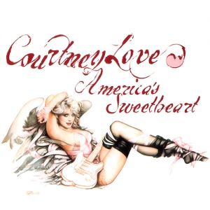 Courtney Love America's Sweetheart, 2004