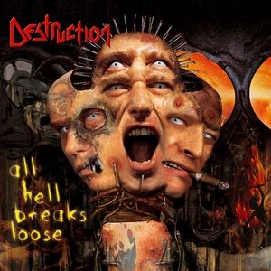 Destruction All Hell Breaks Loose, 2000