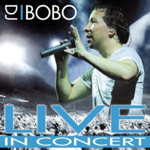 DJ Bobo Live in Concert, 2003