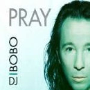 DJ Bobo Pray, 1996