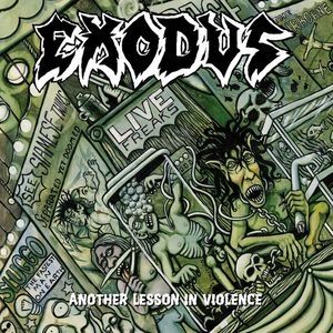 Exodus Another Lesson in Violence, 1997