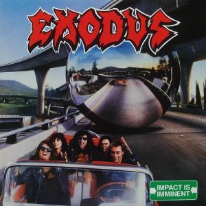 Exodus Impact Is Imminent, 1990