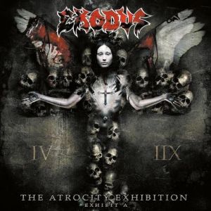 Exodus The Atrocity Exhibition... Exhibit A, 2007