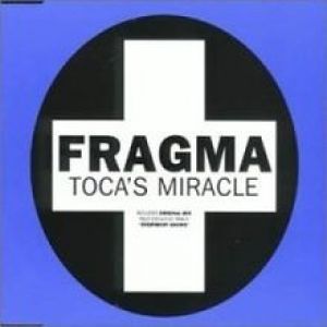 Fragma Toca's Miracle, 2000
