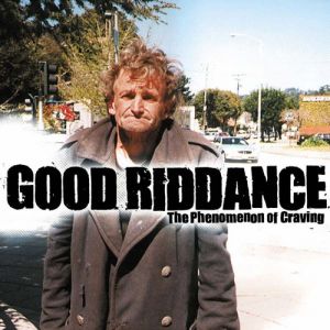 Good Riddance The Phenomenon of Craving, 2000