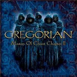Gregorian Masters of Chant Chapter II, 2001