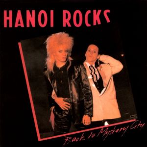 Hanoi Rocks Back to Mystery City, 1983