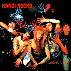 Hanoi Rocks Oriental Beat, 1982