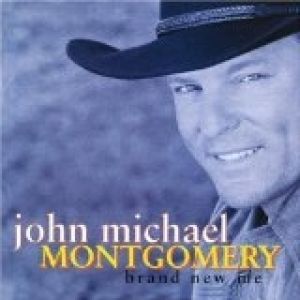 Album Brand New Me - John Michael Montgomery