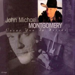 Album Cover You in Kisses - John Michael Montgomery