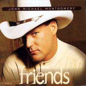 Album Friends - John Michael Montgomery