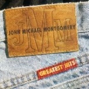 Album Greatest Hits - John Michael Montgomery