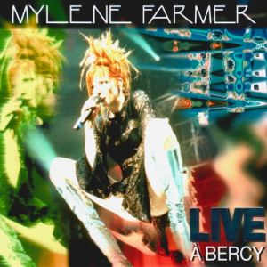 Album Mylène Farmer - Live à Bercy